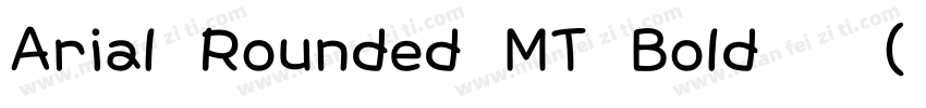 Arial Rounded MT Bold 普通(西方)字体转换